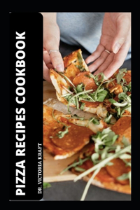 Pizza Recipes Cookbook