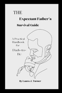 Expectant Father's Survival Guide