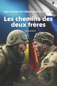 Les chemins des deux frères