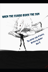 When the Clouds Block the Sun