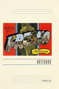 Vintage Lined Notebook Greetings from Fresno, California
