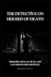 Detectİve on Her Bed of Death