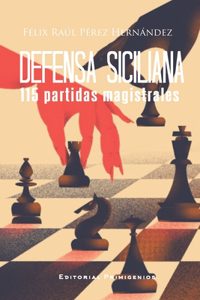 Defensa siciliana, 115 partidas magistrales