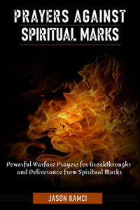 Prayers Against Spiritual Marks