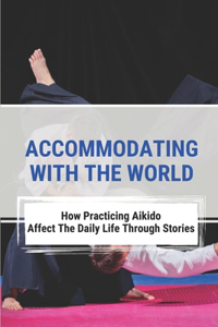 Accommodating With The World