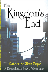 The Kingdom's End