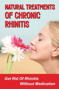 Natural Treatments Of Chronic Rhinitis