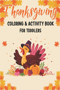 Thanksgiving Coloring & Activity Book for Toddlers