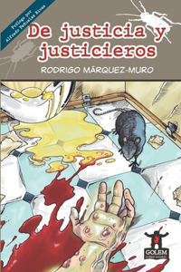 De justicia y justicieros