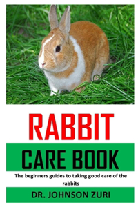 Rabbit Care Book