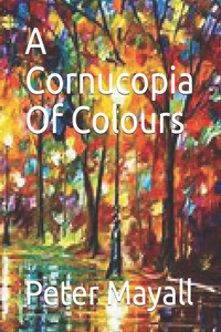 Cornucopia Of Colours