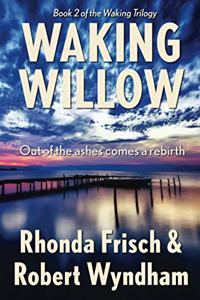 Waking Willow