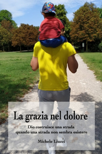 La grazia nel dolore