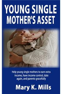 Young Single Mother's Asset