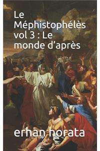 Le Méphistophélès vol 3