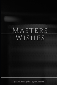 Masters Wishes