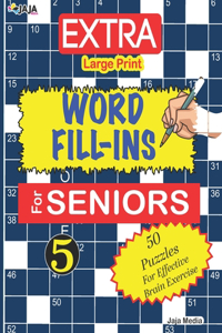 EXTRA Large Print WORD FILL-INS FOR SENIORS