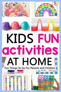 Kids Fun Activities At Home