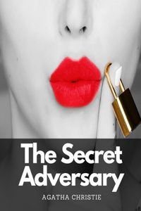 The Secret Adversary by Agatha Christie