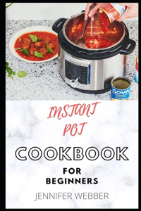 Instant Pot Cookbook for Beginners