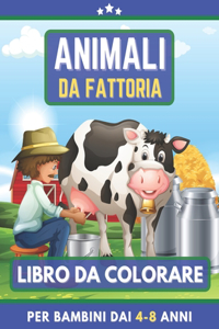 Animali Da Fattoria Libro Da Colorare Per Bambini Dai 4-8 Anni