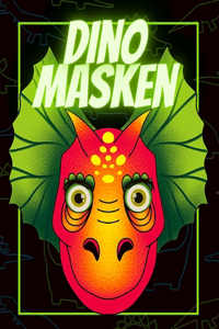 Dino Masken