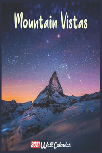 Mountain Vistas 2021 Wall Calendar