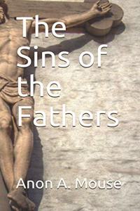 The Sins of the Fathers