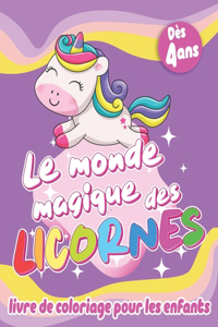 Le monde magique des licornes