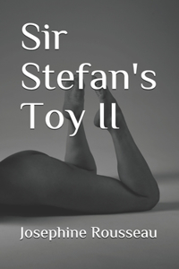 Sir Stefan's Toy II