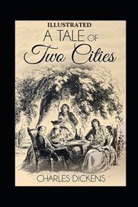A Tale of Two Cities Illustrated by (Hablot Knight Browne (Phiz))