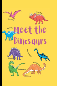 Meet The Dinosaurs