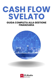 Cash Flow Svelato