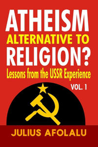 Atheism Alternative to Religion?