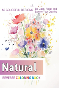Natural Reverse Coloring Book