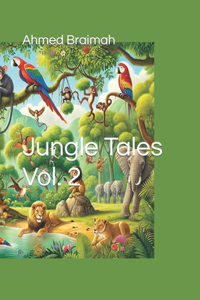 Jungle Tales Vol. 2