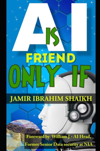 AI is FRIEND ONLY IF...