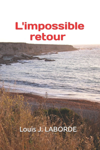 l'impossible retour