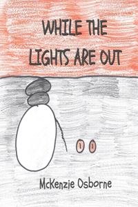 While the Lights are Out