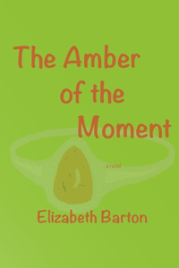 The Amber of the Moment