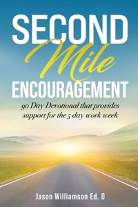 Second Mile Encouragement