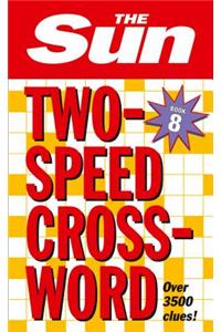 Sun Two-Speed Crossword Book 8