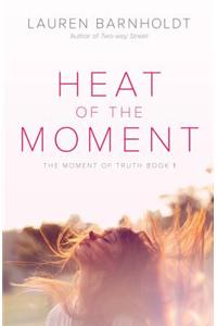 Heat of the Moment