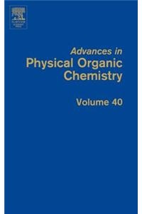 Advances in Physical Organic Chemistry