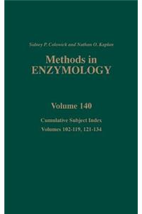 Cumulative Subject Index, Volumes 102-119, 121-134: Volume 140