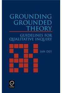 Grounding Grounded Theory