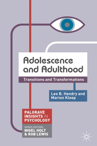 Adolescence and Adulthood