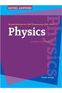 Physics Worked Solutions for CSEC (R) Examinations 2006-2010