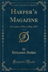 Harper's Magazine, Vol. 134