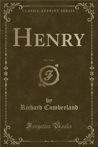 Henry, Vol. 3 of 4 (Classic Reprint)